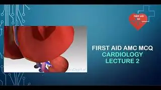 FIRST AID AMC MCQ CARDIOLOGY CLASS 2