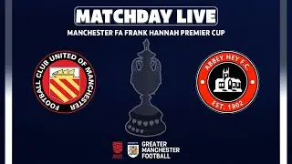 The Manchester FA Frank Hannah Premier Cup - FC United of Manchester V Abbey Hey FC