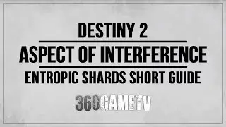 Destiny 2 Aspect of Interference Entropic Shards Quest Step - How to interact Short Guide / Tutorial