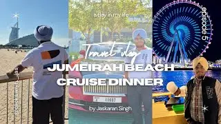Jumeirah Beach 🌊 | Cruise Dinner Night 🚢✨ | Dubai Vlog 🇦🇪 | Click With Jas