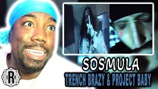 SOSMULA TRENCH BRAZY & PROJECT BABY | СЛУШАЮ ВПЕРВЫЕ [РЕАКЦИЯ]