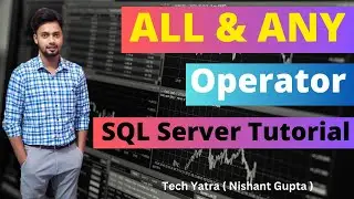 ALL and ANY Operators in SQL Server - Complete Guide