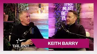 Talent Matters Podcast - Episode #5: Keith Barry