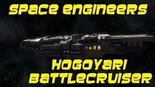 Space Engineers Workshop Review: Hogoyari Battlecruiser