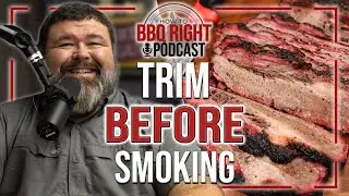 Should you trim your brisket BEFORE or AFTER you smoke it?... | HowToBBQRight Podcast Clips