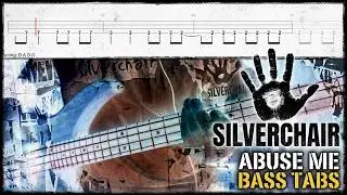 Abuse Me by Silverchair - Bass Cover with Tabs Play-Along