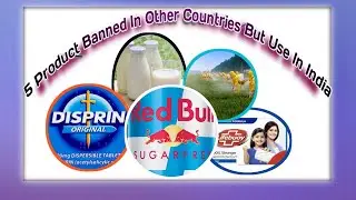 5 product banned in other countries but use in India #Lifebuoy Soap# Red Bull# Disprn # Pesticides