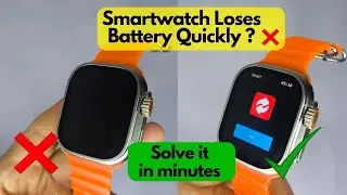 Why Is My Smartwatch Battery Draining Fast? | Quick Fixes&nbsp;That&nbsp;Work