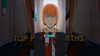 Top Psychopaths In Anime 👹 #shorts