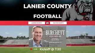 Bacon County Red Raiders Vs Lanier County High Bulldogs- LANIERBROADCAST