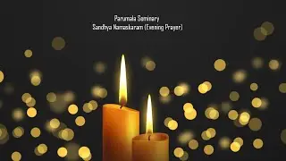 Parumala Seminary Sandhya Namaskaram (Evening Prayer)