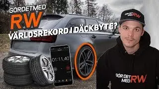 V&Auml;RLDSREKORD D&Auml;CKBYTE, S&Aring; BYTER MAN D&Auml;CK P&Aring; BILEN
