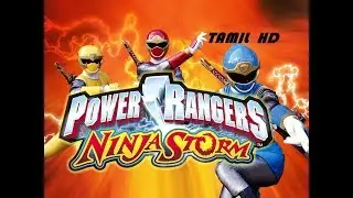 Power Rangers Ninja Storm Opening Theme Song In TAMIL HD 1080p