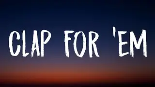 YungManny - Clap For Em' (Lyrics) ft. Flo Milli & Sada Baby | he love when i clap for him