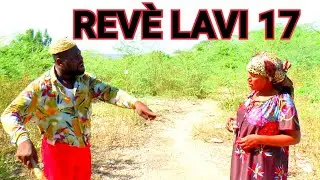 REVE LAVI FULL EP # 17 NOU RETOUNEN SOU PAJ KOMEDYEN LAKAY LA AVEK REVE LAVI A SE LA NAP JWENN LI