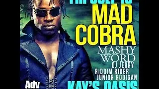 MAD COBRA LIVE!!!