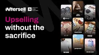 Best Shopify Upsell App | Aftersell Post Purchase Upsell