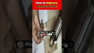 How to improve armature life #armature #lifehacks #ytshorts