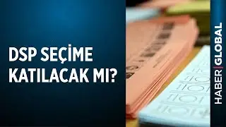 DSP İstanbul Se&ccedil;iminde Ne Yapacağını A&ccedil;ıkladı!