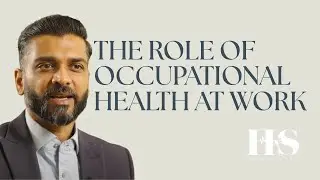 The Role of Occupational Health at Work | Improve Safety & Employee Wellness, Prevent Injuries
