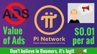 Pi Netwotk Scam | Pi Network Ads | Pi Network Ads Value
