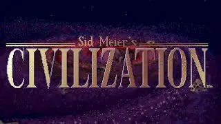 CIVILIZATION 1 [MS-DOS] PART 02/01