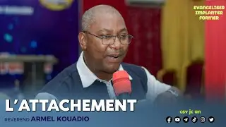 L'attachement, Ruth, Naomie, Orpa | Révérend Armel Kouadio  0405