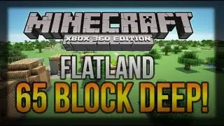 Minecraft Xbox &mdash; плоская земля глубиной 65 блоков &mdash; с загрузкой