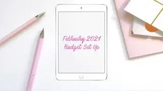 February Budget Set Up