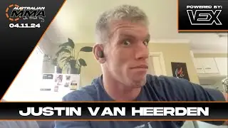 Justin Van Heerden - Hex 33, 155lb Move, Weight Cutting Issues In Australian MMA & Fighting Bums...