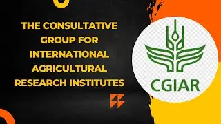 The Consultative Group for International Agricultural Research (CGIAR) Institutes