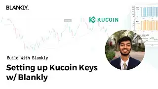 Setting Up Kucoin Keys w/ Blankly