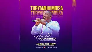 Turyamuhimbisa by Hamlet 