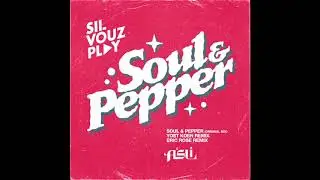 S'il Vouz Play - Soul and Pepper (Eric Rose Remix)
