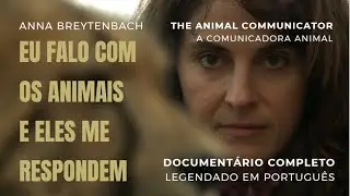 The Animal Communicator | Anna Breytenbach | Document&aacute;rio Completo | Legenda PT BR