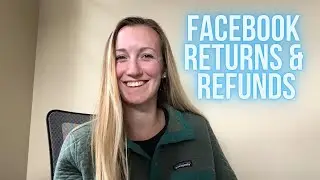 How to handle returns and refunds on Facebook Marketplace