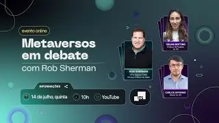 Metaversos em debate com Rob Sherman | ITS AO VIVO