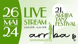 21. ARRIBA Tanzfestival - LIVESTREAM