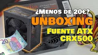 Unboxing 📦 | Fuente de Alimentaci&oacute;n 500W Silenciosa Cradia ATX500 (18,50&euro;)