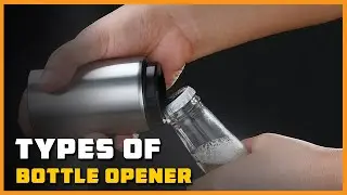 Types of Bottle Opener