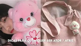 🫙ﾞ  𝘿icas Para Quem Quer Se Tornar Ator/Atriz   𖹭
