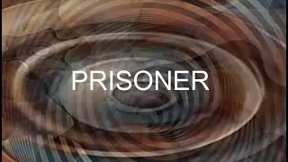 PRISONER