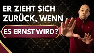 Warum er plötzlich Abstand nimmt, wenn es ernst wird