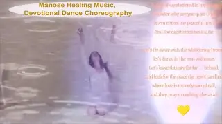 Manose Healing Music,  Devotional Dance Choreography