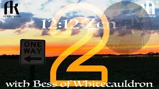 12:12 ZEN with Bess of Whitecauldron: Episode 2: Self-Soothe & Recovery Groups