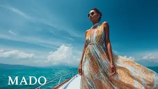 MADO - Top Retro Exotic Deep House Mix 2025 Top Retro Vocal Mix #deephouse