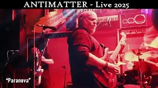 ANTIMATTER - Paranova - Live @ Paris / Supersonic Records (10/2025)