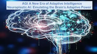 A New Era of Adaptive Intelligence: AGI