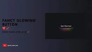 How to Create a Glowing Fancy Button using HTML & CSS | Fancy Button