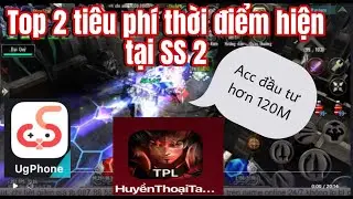 Mu Huyền Thoại Tarkan | Top 2 tiêu phí thời điểm hiện tại SS 2